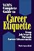 VGM's Complete Guide to Career Etiquette (NTC Business Books) by Mark Satterfield, Satterfield Mark