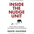 Inside the Nudge Unit: How small changes can make a big difference