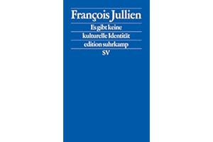 Es gibt keine kulturelle Identität: Wir verteidigen die Ressourcen einer Kultur (edition suhrkamp)
