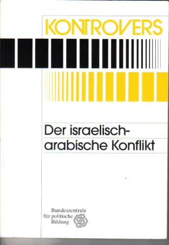 Der israelisch-arabische Konflikt