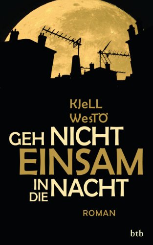 Cover zum Buch Geh nicht einsam in die Nacht