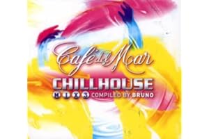 Cafe'del Mar Chill House Mix 3