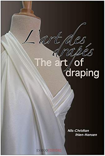 Télécharger L'art des drapés / The art of draping Francais PDF