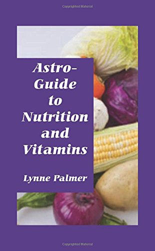 Astro-Guide to Nutrition and Vitamins