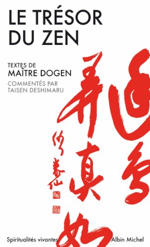 Télécharger Le Trésor du zen : L'Autre Rive (Spiritualités vivantes poche) PDF