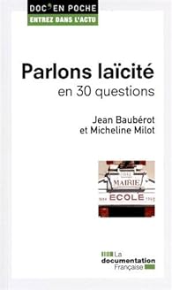 Parlons Laicite En 30 Questions Jean Bauberot Babelio Parlons Laicite En 30 Questions Jean Bauberot Babelio