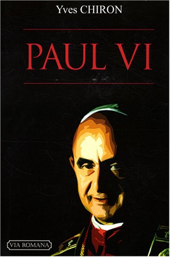 Paul VI, le pape écartelé Paul VI, le pape écartelé