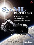 SysML Distilled: A Brief Guide to the Systems Modeling Language by Lenny Delligatti