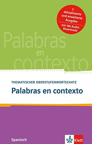 Download Palabras en contexto: Thematischer Oberstufenwortschatz Spanisch. Buch + Audio online