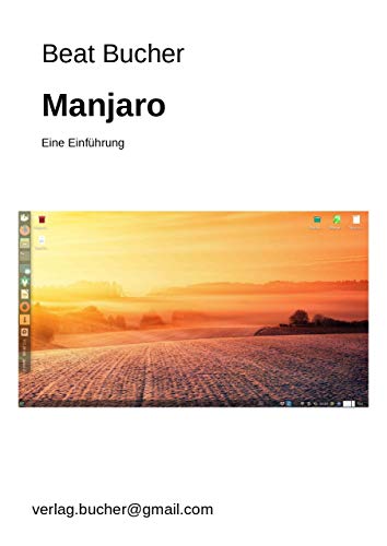 Manjaro 18: Eine Einführung (Informatik)