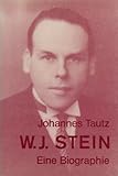 W. J. Stein: Eine Biographie by