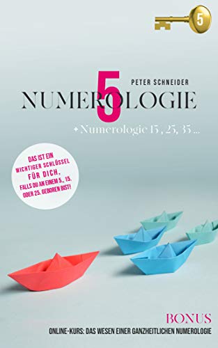 Numerologie 5: Numerologie 15, 25, 35 ...