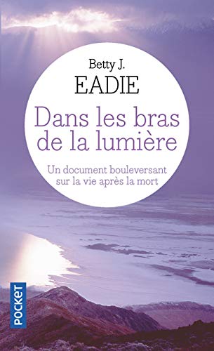 Téléchargement gratuit de livres audio Dans les bras de la lumière by author MOBI MOBI 2266236679