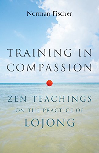 Preisvergleich Produktbild Training in Compassion: Zen Teachings on the Practice of Lojong