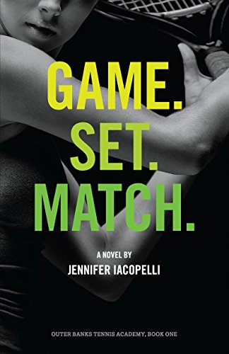 Game. Set. Match. (Outer Banks Tennis Academy Book 1) (English Edition)