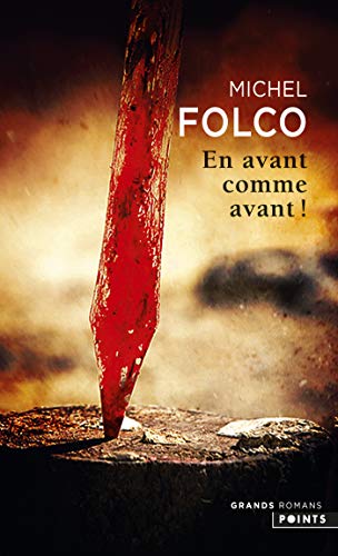 En avant comme avant ! En avant comme avant !