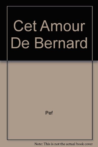 couverture de : Cet amour de bernard