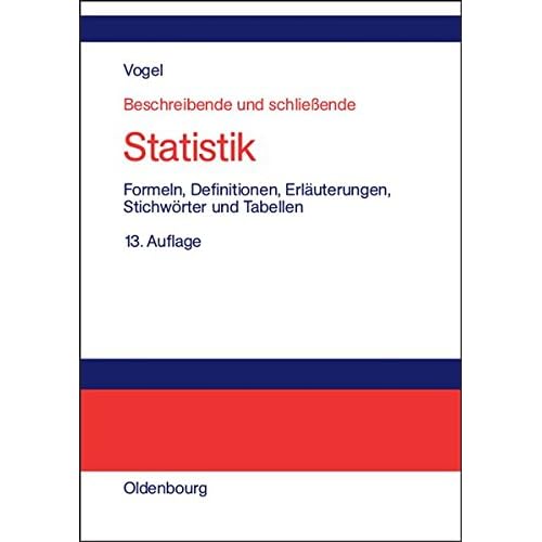 [PDF] Download Beschreibende und schließende Statistik: Formeln, Definitionen, Erláuterungen, Stichwörter und Tabellen Kostenlos