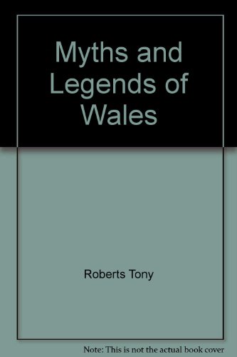 Myths and Legends of Wales