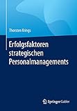 Erfolgsfaktoren strategischen Personalmanagements by 