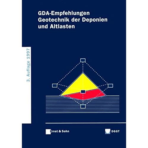 [PDF] Download GDA-Empfehlungen: Geotechnik der Deponien und Altlasten Kostenlos