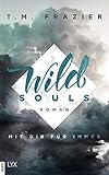 Wild Souls - Mit dir für immer (Outskirts 2)