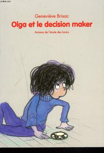 Olga et le décision maker