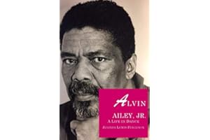 Alvin Ailey, Jr.: A Life in Dance