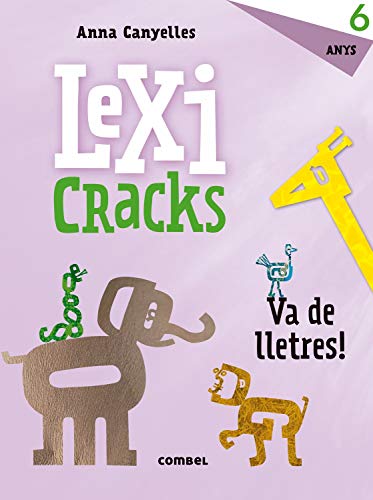 Lexicracks Exercicis d'escriptura i llenguatge 6 anys: 4