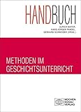 Image de Handbuch Methoden im Geschichtsunterricht (Forum Historisches Lernen)