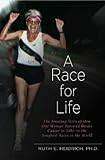 Image de A Race for Life: A Diet and Exercise Program for Superfitness and Reversing the Aging Process (English Edition)