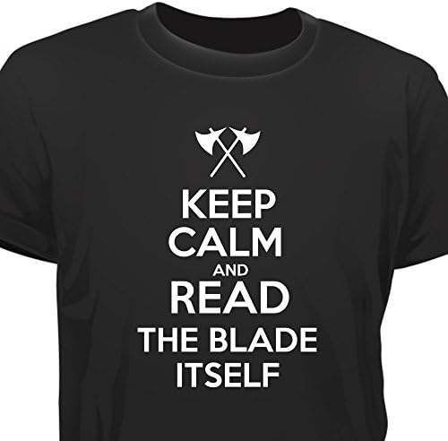 Creepyshirt Keep Calm and Read The Blade Itself T-Shirt - XL