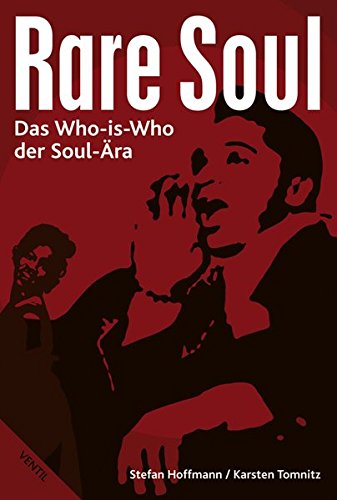 Download Rare Soul: Das Who-is-Who der Soul-Ära Download Rare Soul: Das Who-is-Who der Soul-Ära
