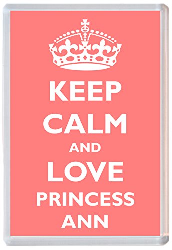 Keep Calm and Love Princess Ann - Jumbo Fridge Magnet Souvenir Girl/Girls Name Present