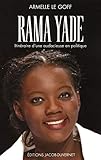 RAMA YADE, ITINERAIRE D'UNE INGENUE EN POLITIQUE