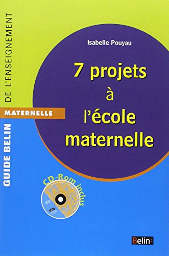 Download 7 projets à l'école maternelle (1Cédérom) Download 7 projets à l'école maternelle (1Cédérom)