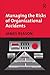 Managing the Risks of Organizational Accidents by 