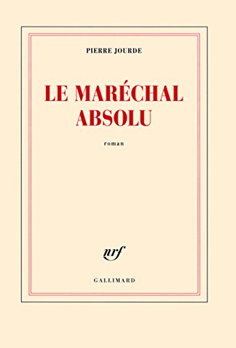 Le  maréchal absolu