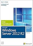 Image de Microsoft Windows Server 2012 R2 - Das Handbuch: Das ganze Softwarewissen
