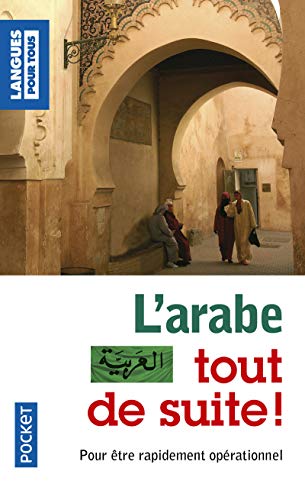 L'arabe tout de suite ! L'arabe tout de suite !
