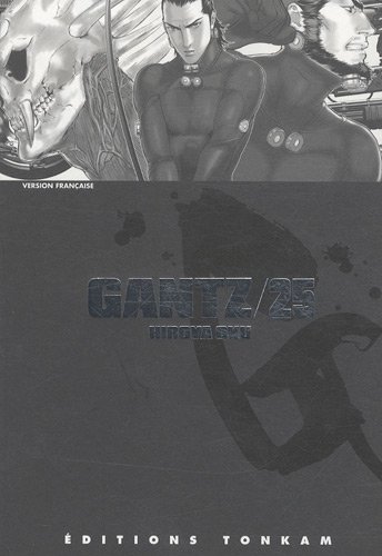 Gantz — Tome 25