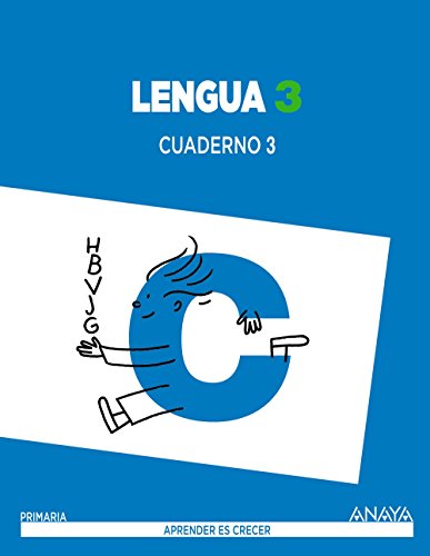 Lengua 3 Cuaderno 3 (Aprender es crecer)
