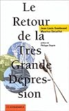 Le retour de la très grande dépression