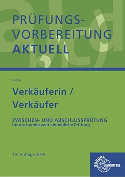 Prufungsvorbereitung Aktuell Verkauferin Verkaufer Zwischen Und Abschlussprufung Gesamtpaket Amazon De Colbus Gerhard Bucher Prufungsvorbereitung Aktuell Verkauferin Verkaufer Zwischen Und Abschlussprufung Gesamtpaket Amazon De Colbus Gerhard Bucher