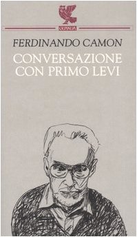 Conversazione con Primo Levi