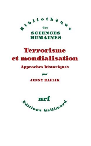 Terrorisme et mondialisation: Approches historiques en ligne