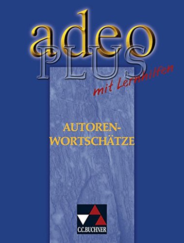 Adeo, Plus: Autorenwortschätze mit Lernhilfen