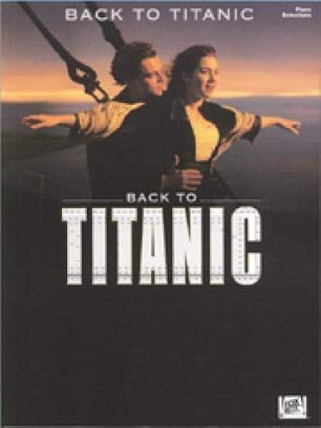 Back To Titanic Amazon Co Uk Horner James Books