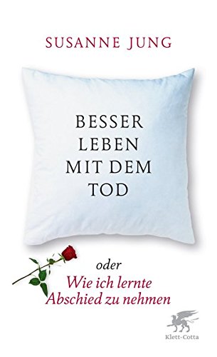 Cover zum Buch Besser leben mit dem Tod: Oder Wie ic...