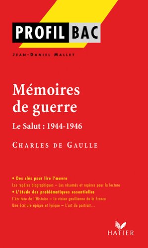 Download Profil - de Gaulle : Mémoires de guerre: Analyse littéraire de l'oeuvre Download Profil - de Gaulle : Mémoires de guerre: Analyse littéraire de l'oeuvre